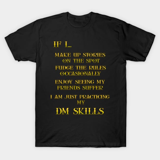 DM Skills T-Shirt by Edward L. Anderson 